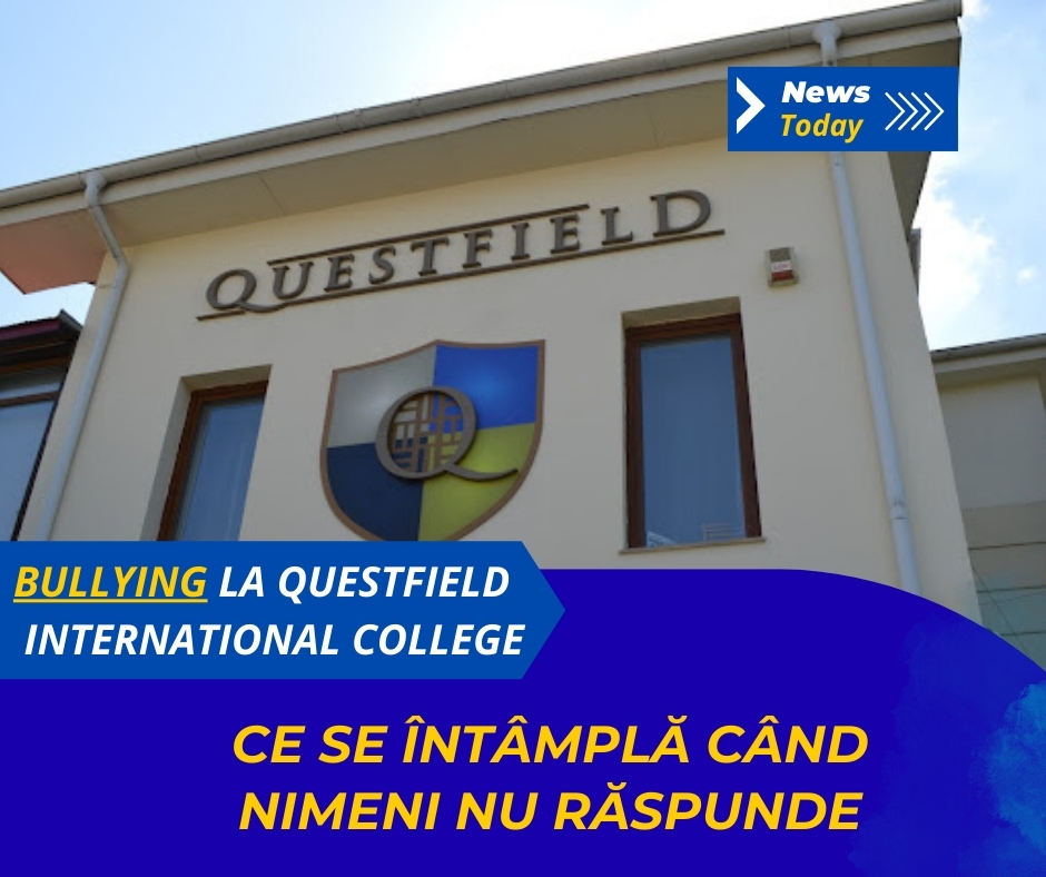 Bullying la Questfield International College, ce se întâmplă când nimeni nu răspunde
